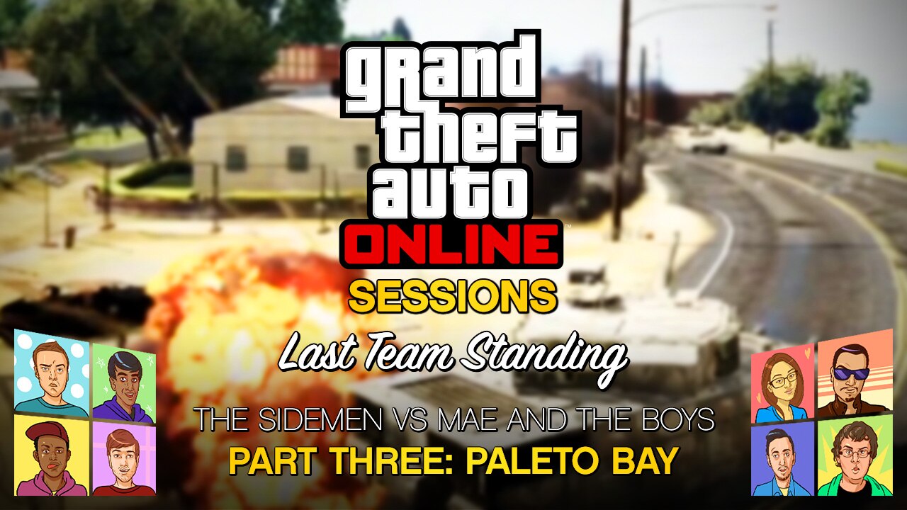 Grand Theft Auto Online Last Team Standing The Sidemen Vs Mae And