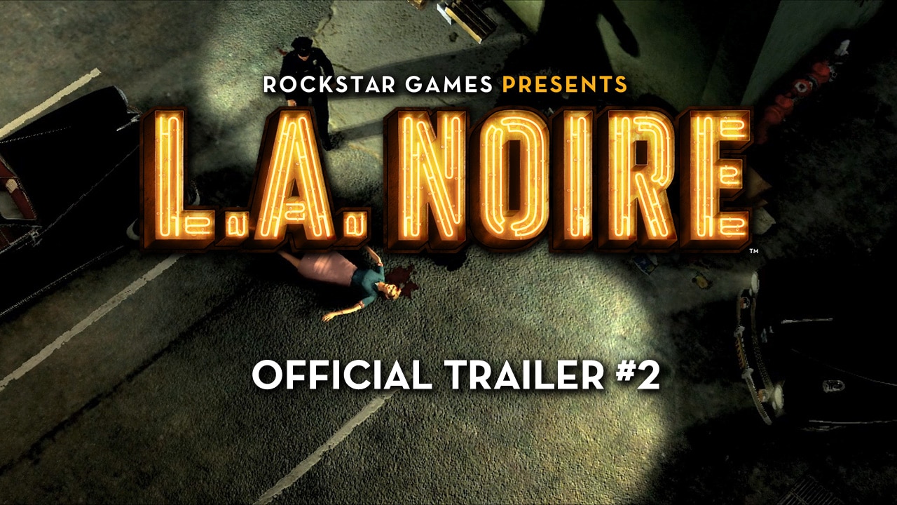 L.A. Noire - Official Trailer #2 - Rockstar Games